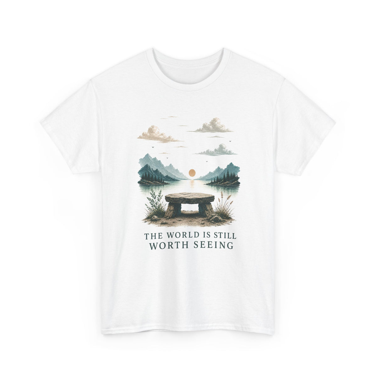 The World Is Still Worth Seeing T-Shirt