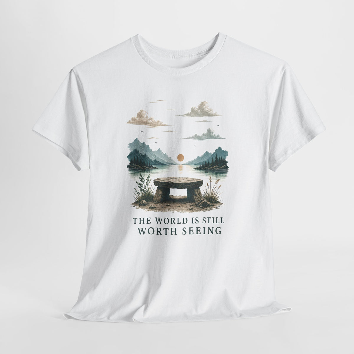 The World Is Still Worth Seeing T-Shirt