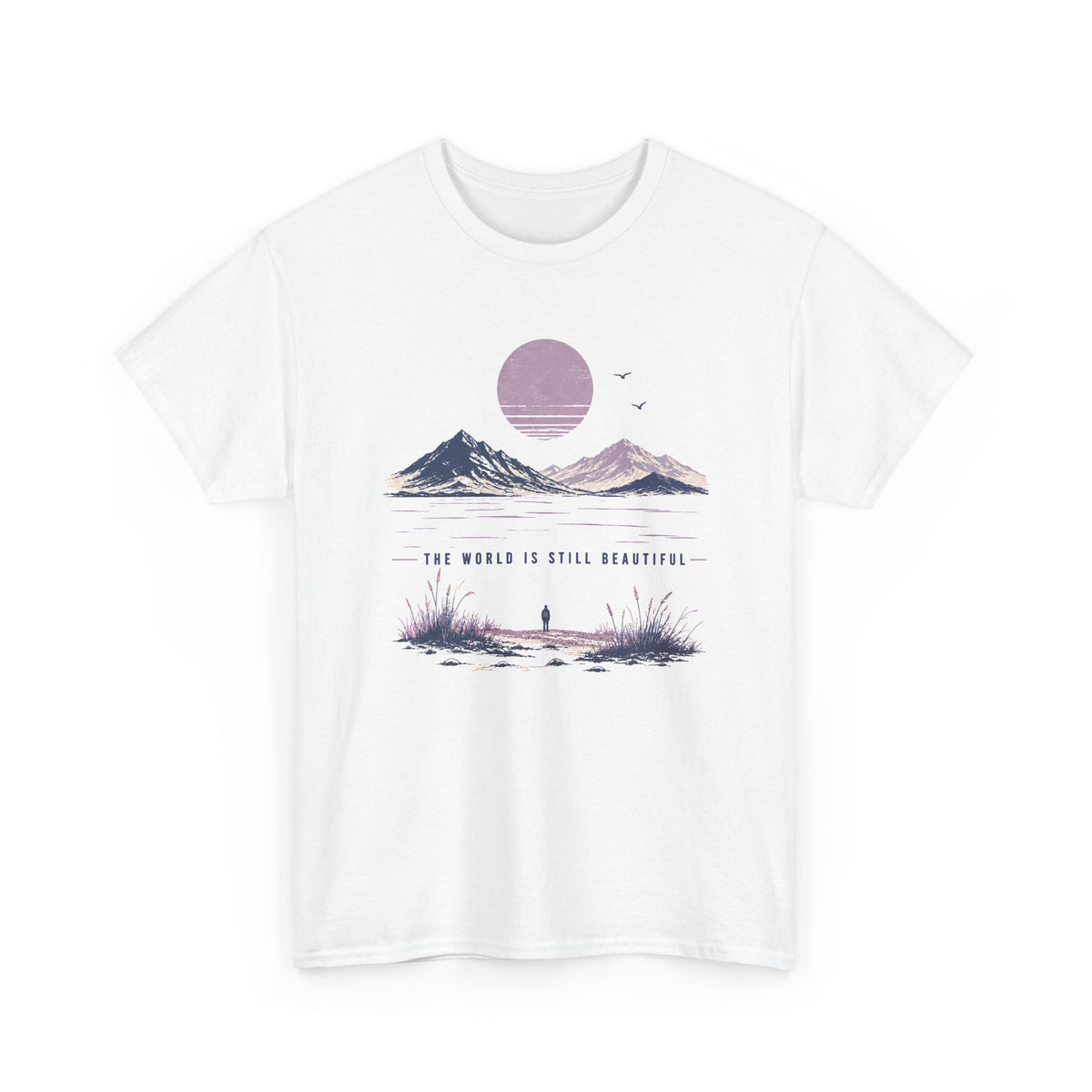 The World Is Still Beautiful T-Shirt
