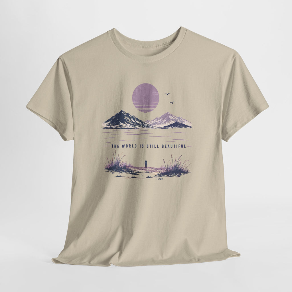 The World Is Still Beautiful T-Shirt