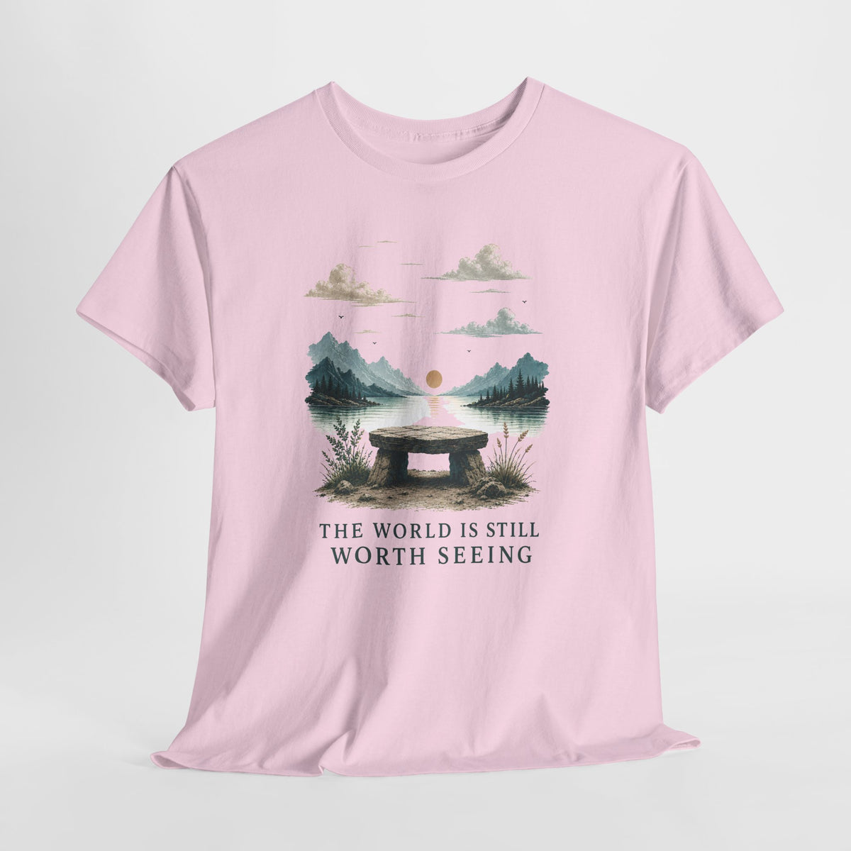 The World Is Still Worth Seeing T-Shirt