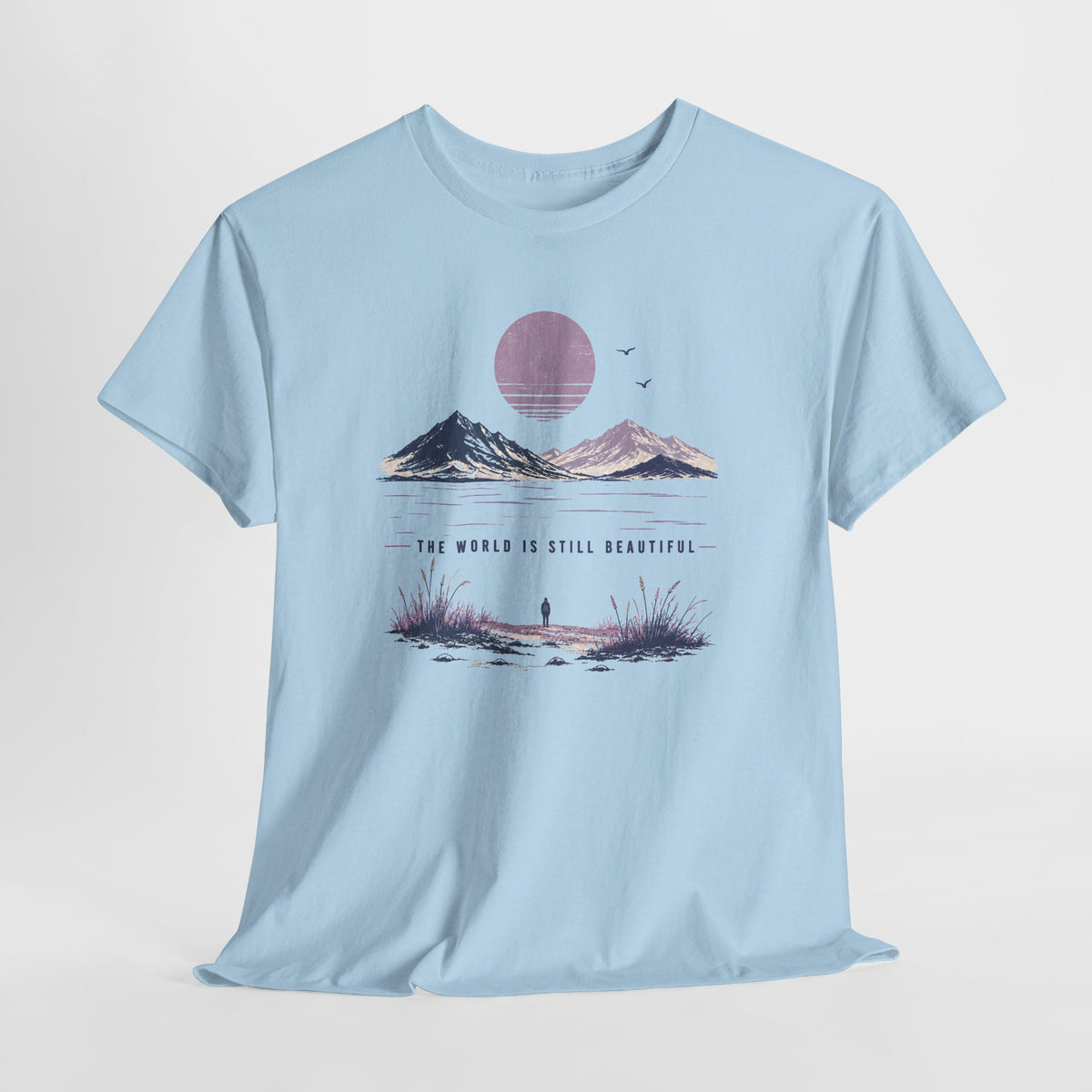 The World Is Still Beautiful T-Shirt
