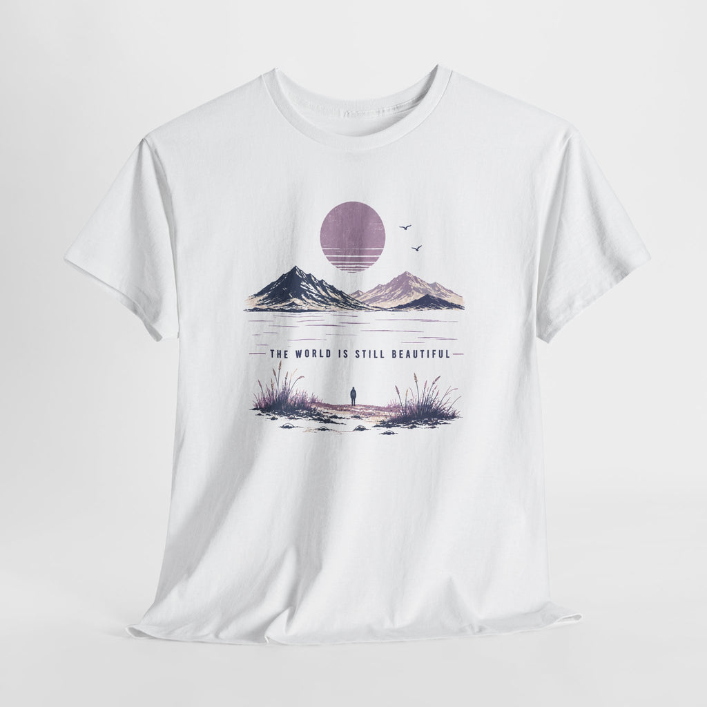 The World Is Still Beautiful T-Shirt