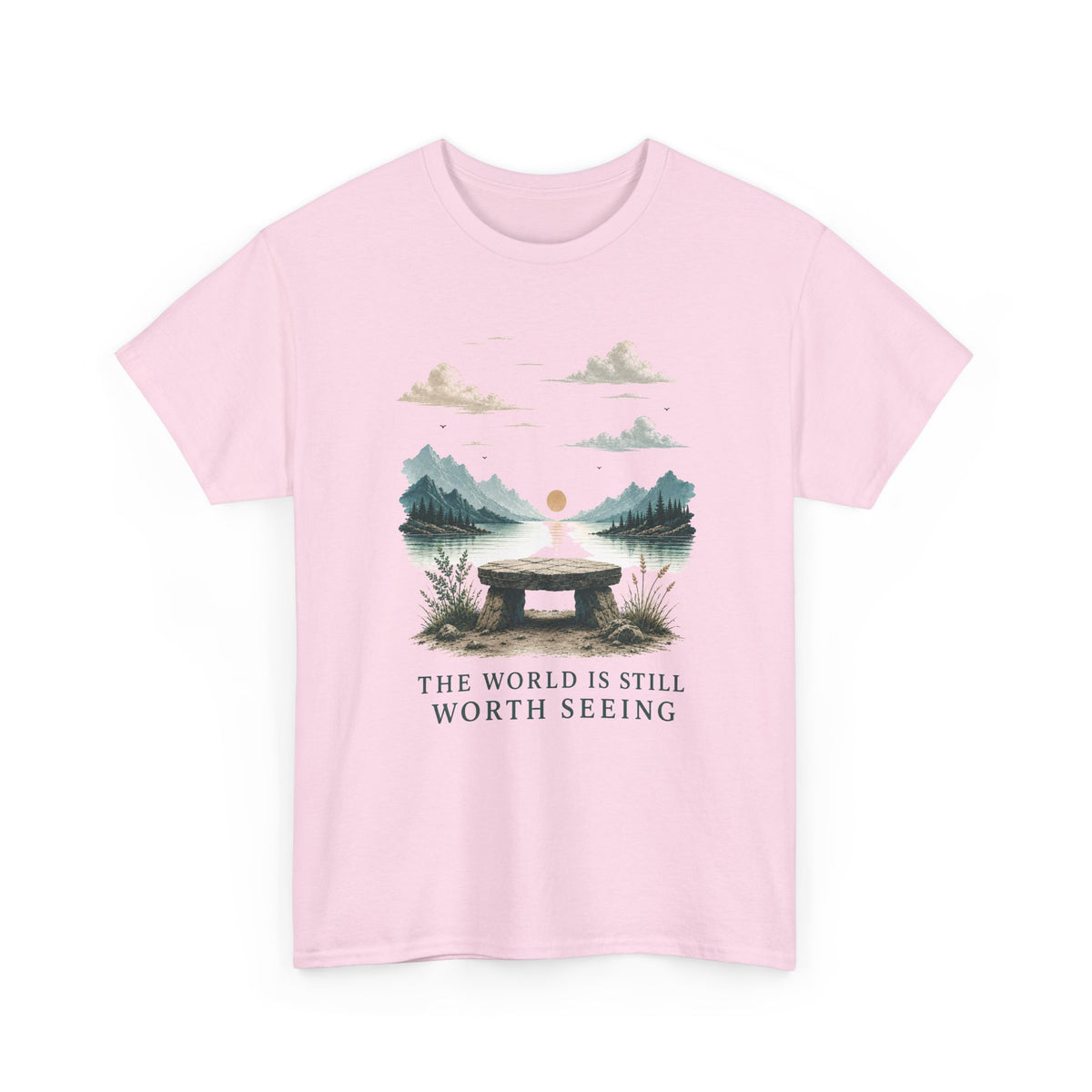 The World Is Still Worth Seeing T-Shirt