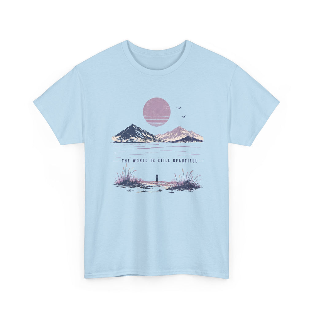The World Is Still Beautiful T-Shirt