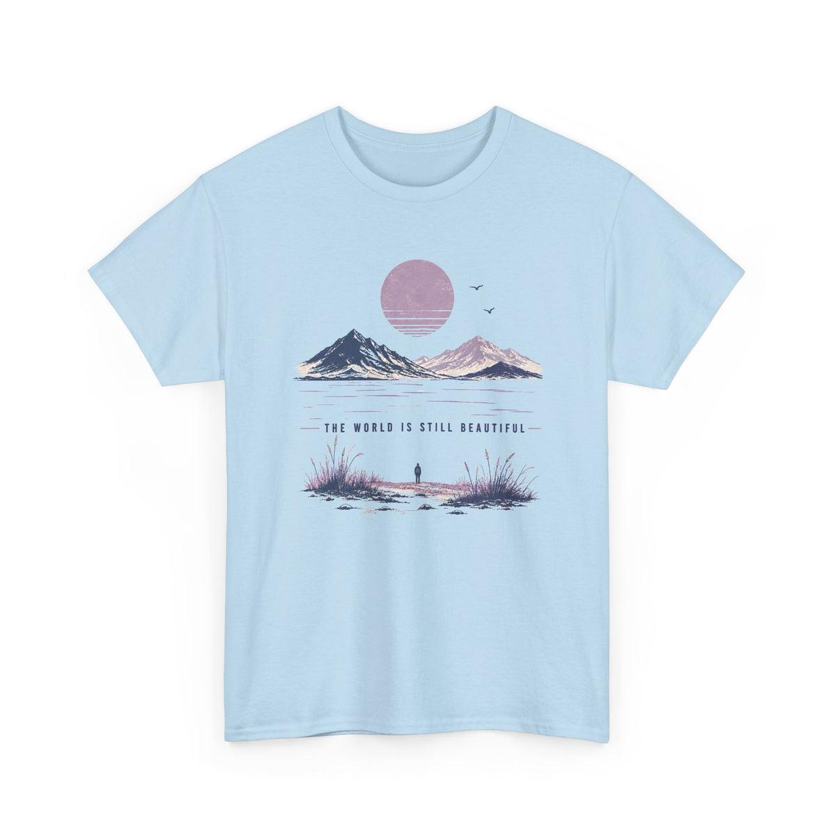 The World Is Still Beautiful T-Shirt